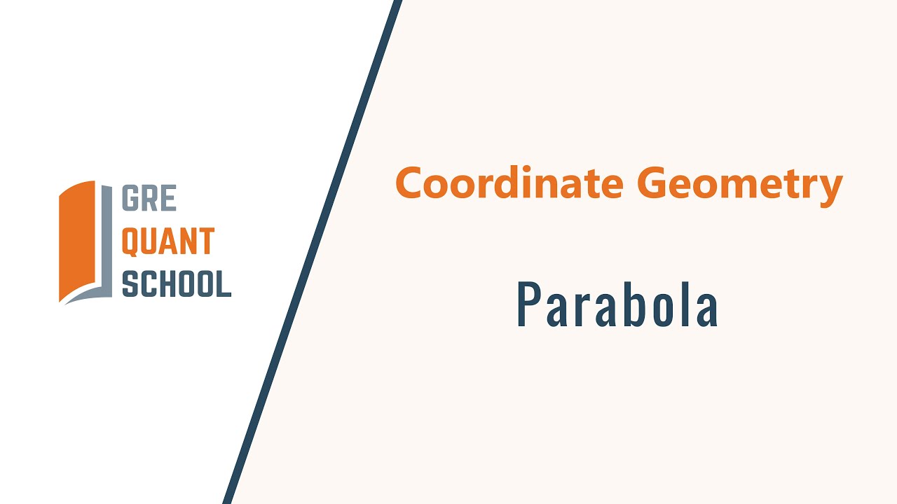 Parabola - GRE Quant School